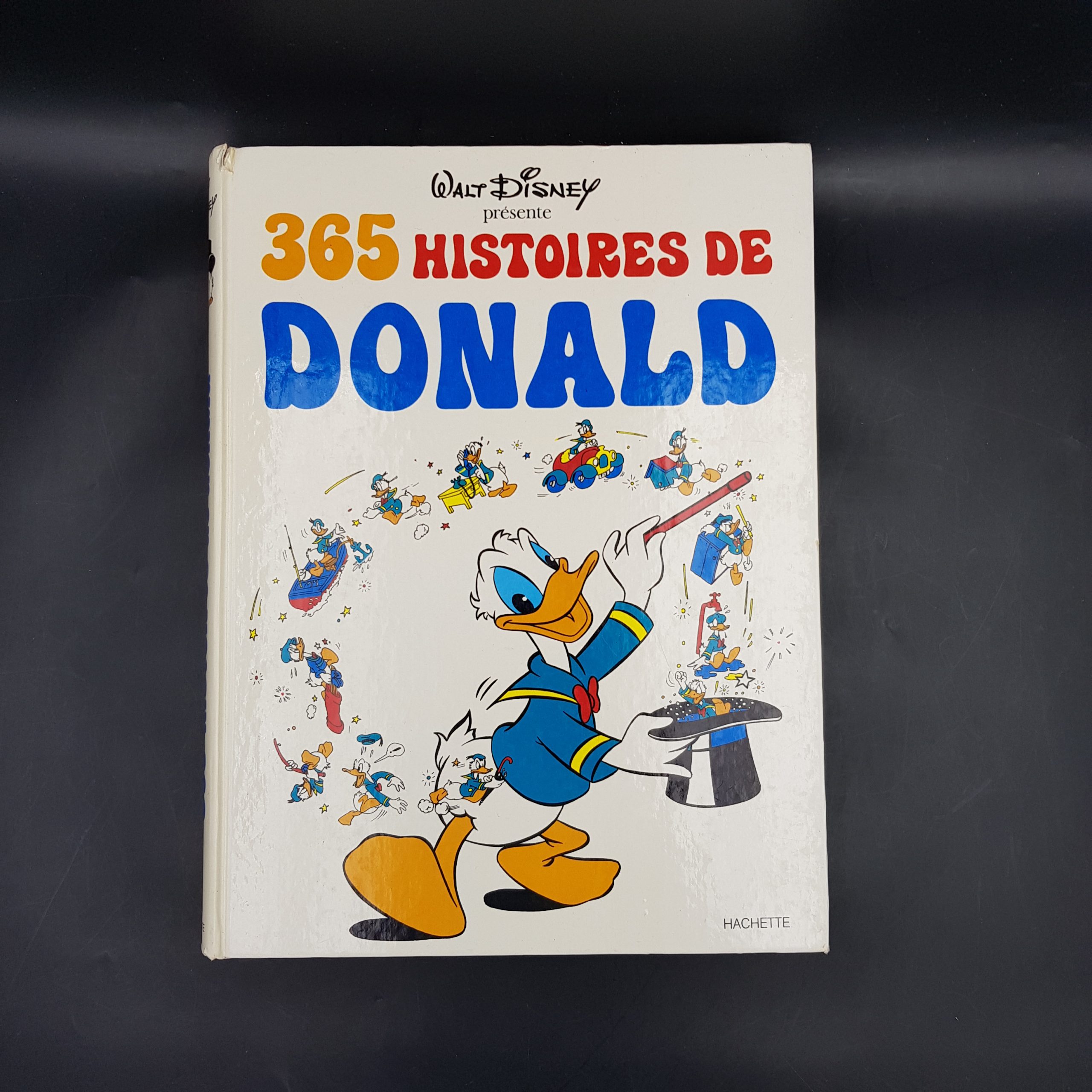 Walt Disney 365 histoires de Donald Hachette